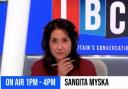 Sangita Myska has not hosted her weekend phone-in show since April 14